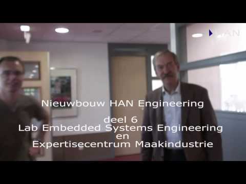 Videoblog: deel 6 nieuwbouw HAN Engineering: lab embedded systems engineering en expertisecentrum Maakindustrie