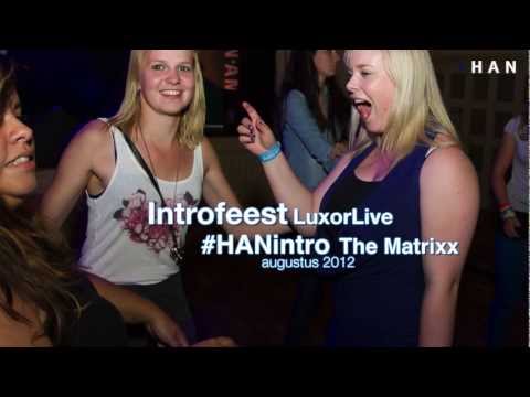 Videoblog: Video partybeat Introfeest #HANintro 2012 in the Matrixx en LuxorLive